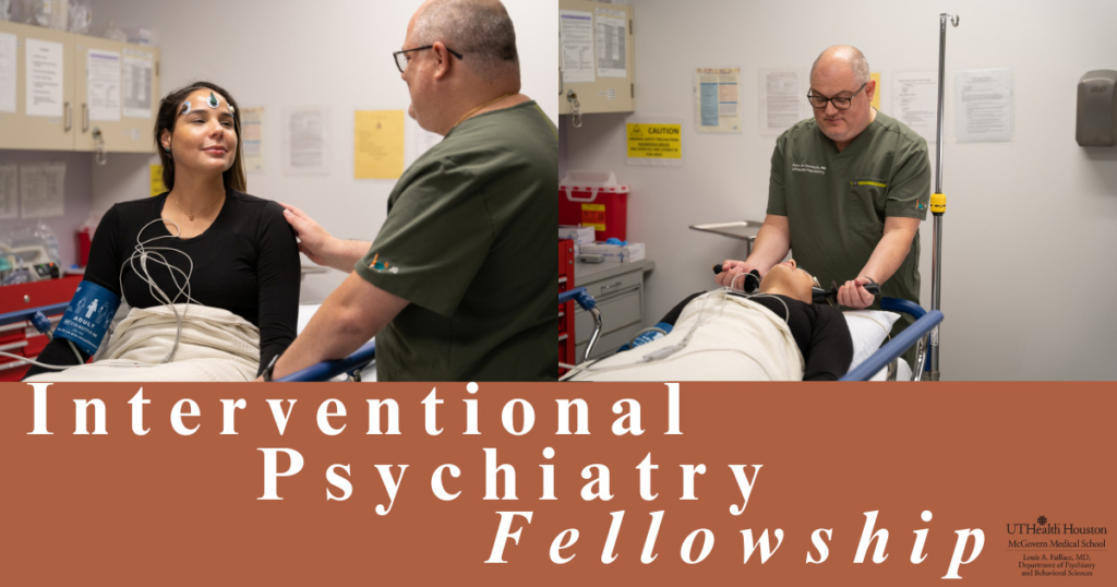 UTHealth Houston Interventional Psychiatry Fellowship