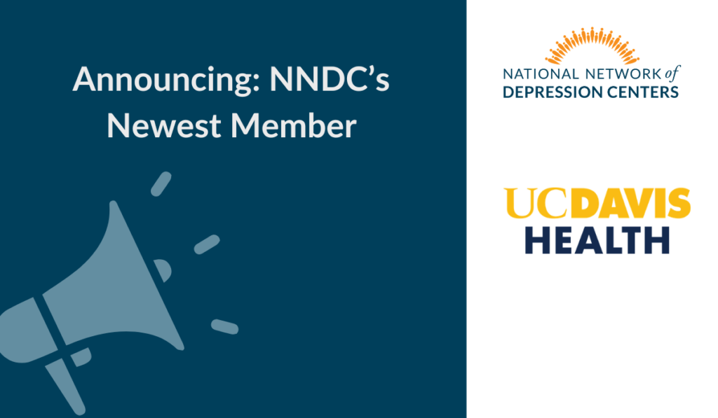 UC Davis Health Joins the National Network of Depression Centers